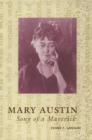 Image for Mary Austin: Song of a Maverick
