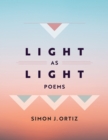 Image for Light As Light Volume 93 : Poems