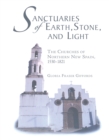 Image for Sanctuaries of Earth, Stone, and Light: The Churches of Northern New Spain, 1530-1821