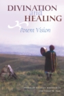 Image for Divination and healing: potent vision