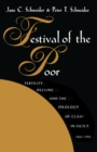 Image for Festival of the poor: fertility decline &amp; the ideology of class in Sicily, 1860-1980