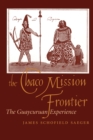 Image for The Chaco mission frontier: the Guaycuruan experience