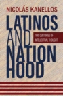Image for Latinos and Nationhood