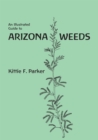Image for An illustrated guide to Arizona weeds