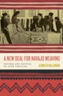 Image for A New Deal for Navajo Weaving