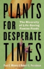 Image for Plants for Desperate Times