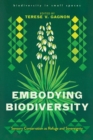 Image for Embodying Biodiversity : Sensory Conservation as Refuge and Sovereignty