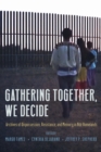 Image for Gathering Together, We Decide