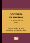 Image for Playwrights for Tomorrow : A Collection of Plays, Volume 1