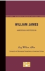 Image for William James - American Writers 88 : University of Minnesota Pamphlets on American Writers