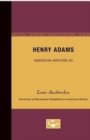 Image for Henry Adams - American Writers 93 : University of Minnesota Pamphlets on American Writers
