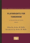 Image for Playwrights for Tomorrow : A Collection of Plays, Volume 8