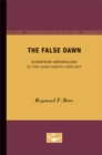 Image for The False Dawn : European Imperialism in the Nineteenth Century