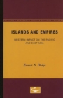 Image for Islands and Empires : Western Impact on the Pacific and East Asia