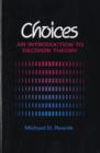 Image for Choices : An Introduction to Decision Theory