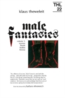 Image for Male Fantasies : Volume 1: Women Floods Bodies History