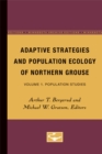 Image for Adaptive Strategies and Population Ecology of Northern Grouse : Volume 1. Population Studies