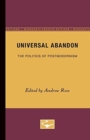 Image for Universal Abandon : The Politics of Postmodernism