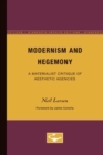 Image for Modernism and Hegemony : A Materialist Critique of Aesthetic Agencies