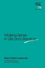 Image for Making Sense in Life and Literature
