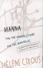 Image for Manna : for the Mandelstams for the Mandelas