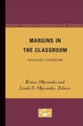 Image for Margins in the Classroom : Teaching Literature