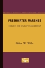 Image for Freshwater Marshes : Ecology and Wildlife Management