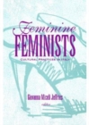 Image for Feminine Feminists