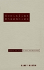 Image for Socialist Ensembles : Theater and State in Cuba and Nicaragua