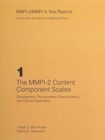 Image for The Mmpi-2 Content Component Scales : Development, Psychometric Characteristics, and Clinical Application