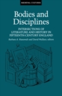 Image for Bodies And Disciplines : Intersections of Literature and History in Fifteenth-Century England