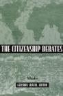 Image for The citizenship debates  : a reader