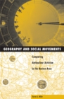Image for Geography And Social Movement : Comparing Antinuclear Activism in the Boston Area