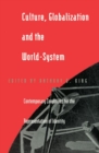 Image for Culture, Globalization and the World-System : Contemporary Conditions for the Representation of Identity