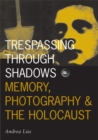 Image for Trespassing Through Shadows