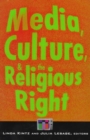 Image for Media, Culture, and the Religious Right