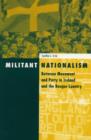 Image for Militant Nationalism : Between Movement and Party in Ireland and the Basque Country
