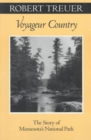Image for Voyageur Country : The Story of Minnesota’s National Park