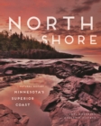 Image for North Shore  : a natural history of Minnesota&#39;s Superior coast