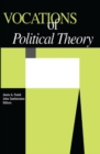 Image for Vocations Of Political Theory