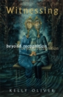 Image for Witnessing : Beyond Recognition