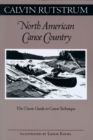 Image for North American Canoe Country : The Classic Guide to Canoe Technique