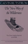 Image for New Way Of The Wilderness : The Classic Guide to Survival in the Wild