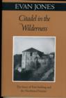 Image for Citadel In The Wilderness