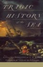 Image for Tragic History Of The Sea