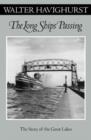 Image for The long ships passing  : the story of the Great Lakes