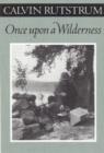 Image for Once Upon A Wilderness