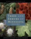 Image for Trees and shrubs of Minnesota  : the complete guide to species identification