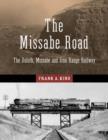 Image for The Missabe Road  : the Duluth, Missabe and Iron Range Railway