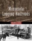 Image for Minnesota logging railroads